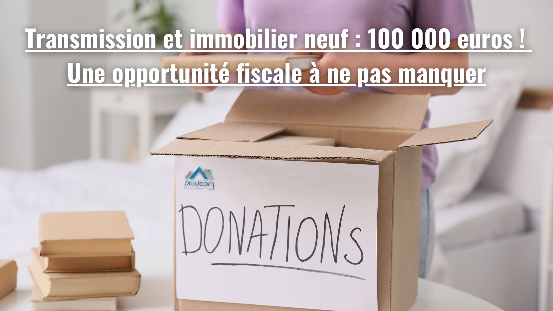 Transmission et immobilier neuf : 100...