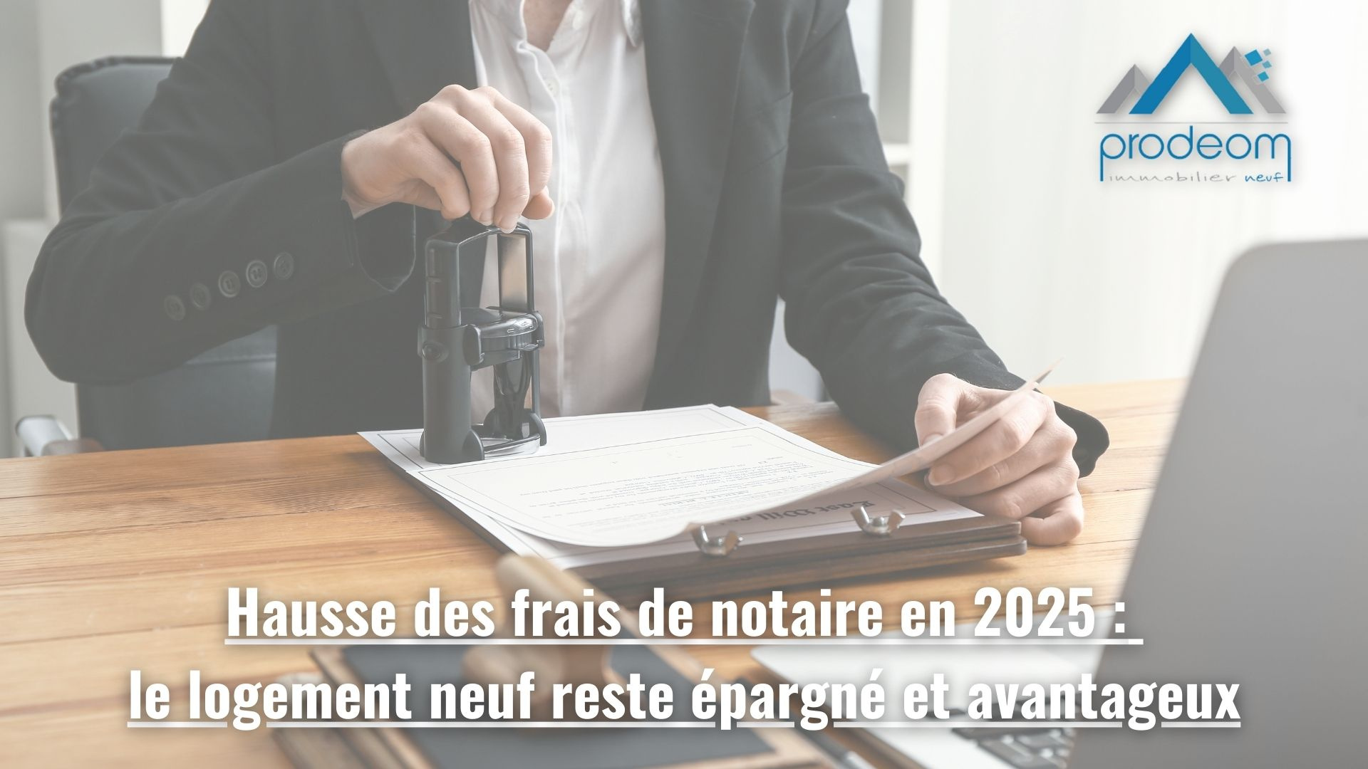 Hausse des frais de notaire en 2025 :...